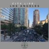 City Life: Los Angeles